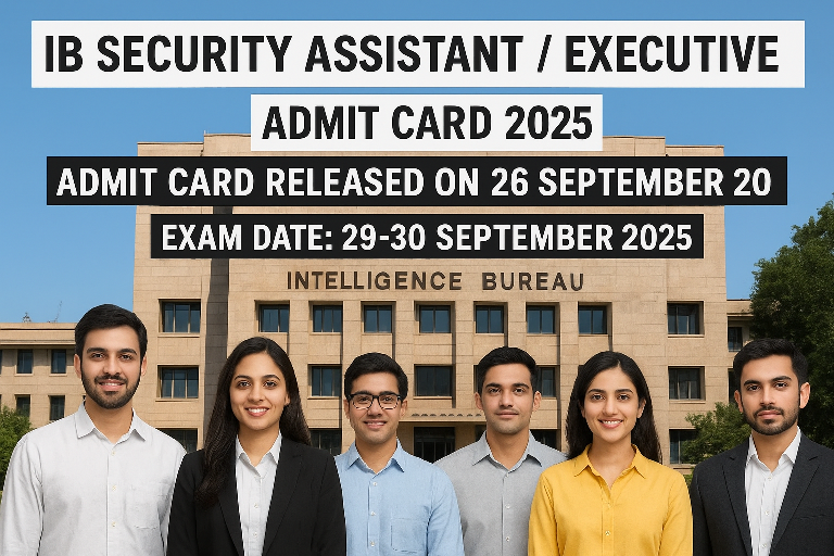 IB Security Assistant Admit Card 2025 download hall ticket exam date 29-30 September mha.gov.in
